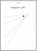 Sackgasse "Ich" (eBook, ePUB)