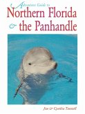 Northern Florida: Jacksonville, St. Augustine, Pensacola, Tallahassee & Beyond (eBook, ePUB)