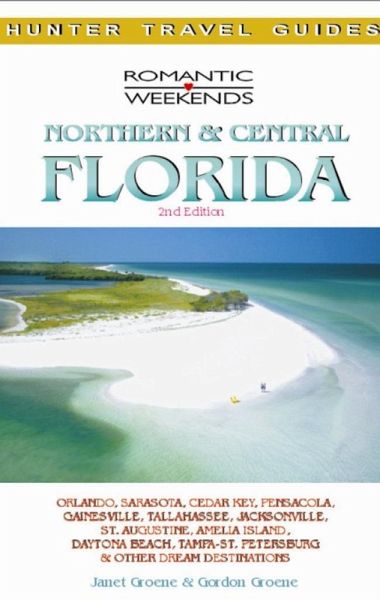 Romantic Getaways in Central & Northern Florida (eBook, ePUB)