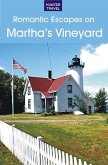 Romantic Guide to Martha's Vineyard (eBook, ePUB)