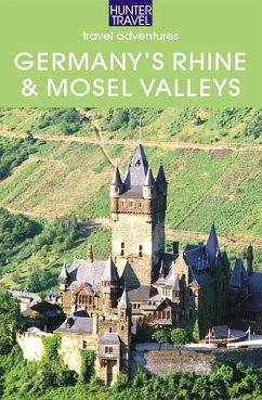 Cover Germany's Rhine & Mosel Valleys: Mainz, Cologne, Bonn, Trier & Beyond (eBook, ePUB)