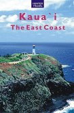 Kaua`I: The East Coast (eBook, ePUB)