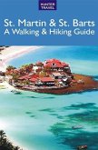 St. Martin & St. Barts: A Walking & Hiking Guide (eBook, ePUB) St. Martin & St. Barts: A Walking & Hiking Guide (eBook, ePUB)