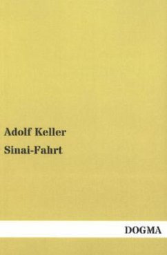 Sinai-Fahrt - Keller, Adolf