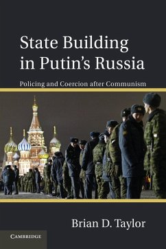 State Building in Putin S Russia - Taylor, Brian D.