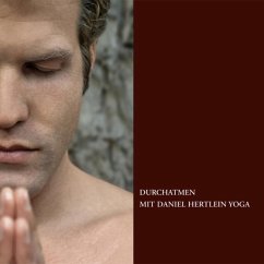 Durchatmen mit Daniel Hertlein Yoga (MP3-Download) - Hertlein, Daniel