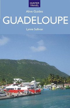 Guadeloupe Alive Guide (eBook, ePUB) Cover Guadeloupe Alive Guide (eBook, ePUB)