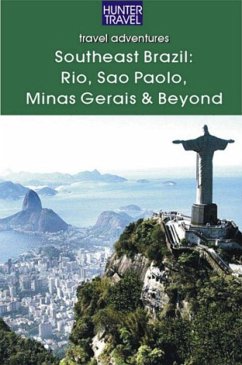 Southeastern Brazil: Rio, Sao Paolo, Minas Gerais, the Sun Coast & the Green Coast (eBook, ePUB) - John Waggoner