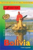 Bolivia Adventure Guide (eBook, ePUB)