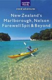 New Zealand's Marlborough, Nelson, Farewell Spit & Beyond (eBook, ePUB)