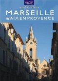 Marseille & Aix en Provence Travel Adventures (eBook, ePUB)