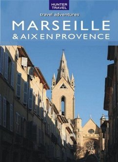 Marseille & Aix en Provence Travel Adventures (eBook, ePUB) - Ferne Arfin