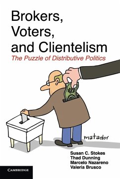 Brokers, Voters, and Clientelism - Stokes, Susan C.; Dunning, Thad; Nazareno, Marcelo