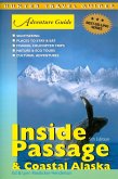 Adventure Guide to the Inside Passage & Coastal Alaska (eBook, ePUB)