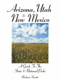Arizona, Utah & New Mexico: A Guide to the State & National Parks (eBook, ePUB)