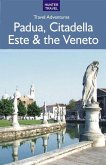 Padua, Citadella, Este & the Veneto (eBook, ePUB)