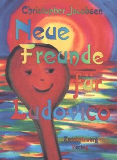 Neue Freunde für Ludovico - Jacobsen, Christopher