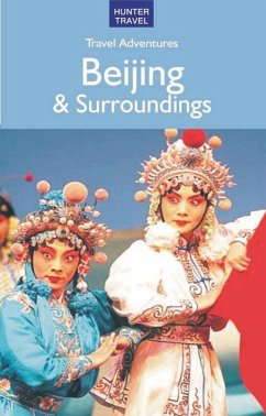 Beijing & Surroundings Travel Adventures (eBook, ePUB) - Simon Foster