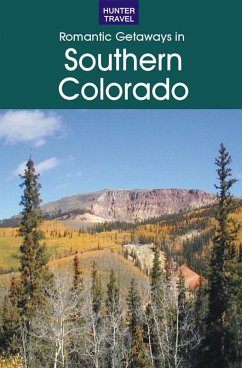 Romantic Getaways in Southern Colorado (eBook, ePUB) - Don Young