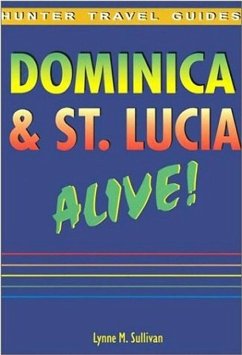 Dominica & St. Lucia Alive Guide (eBook, ePUB) - Sullivan, Lynne