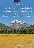 British Columbia's Yellowhead Highway, from Jasper to Prince Rupert & the Queen Charlotte Islands (eBook, ePUB)