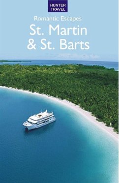 Cover Romantic Escapes in St. Martin & St. Barts (eBook, ePUB)