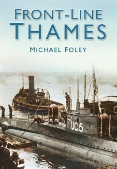 Front-Line Thames (eBook, ePUB) - Foley, Michael