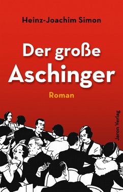 Der große Aschinger (eBook, ePUB) - Simon, Heinz-Joachim