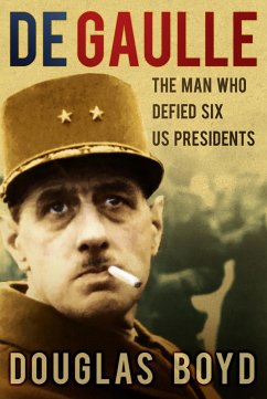 De Gaulle (eBook, ePUB) - Boyd, Douglas