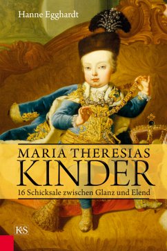 Maria Theresias Kinder (eBook, ePUB) - Egghardt, Hanne