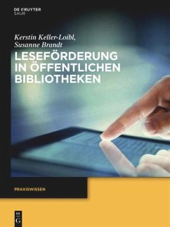 Leseförderung in Öffentlichen Bibliotheken - Keller-Loibl, Kerstin;Brandt, Susanne