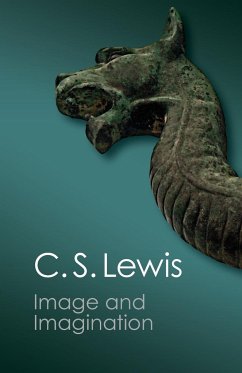 Image and Imagination - Lewis, C. S.