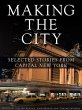 Making the City: Selected stories from... - Bild 1