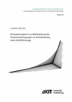 Konzeptvergleich zur Bekämpfung der Torsionsschwingungen im Antriebsstrang eines Kraftfahrzeugs - Ineichen, Laurent