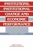 Institutions, Institutional Change and Economic Performance (eBook, ePUB)