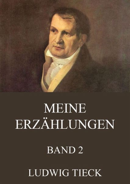 Meine Erzählungen, Band 2 (eBook, ePUB) Meine Erzählungen, Band 2 (eBook, ePUB)