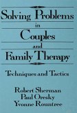 Solving Problems In Couples And Family Therapy (eBook, PDF)