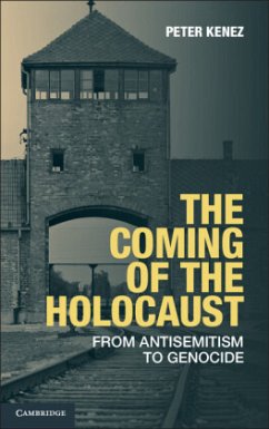 The Coming of the Holocaust - Kenez, Peter