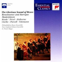 The Glorious Sound Of Brass (Renaissance And Baroque Masterpieces) - philadelphia & new england brass ensembles