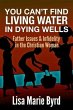You Can't Find Living Water In Dying... - Bild 1