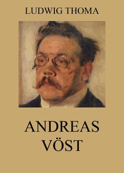 Andreas Vöst (eBook, ePUB) - Thoma, Ludwig