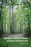 Bioethics and the Future of Stem Cell Research (eBook, ePUB)