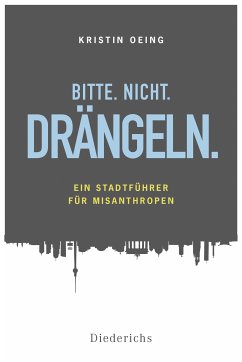 Bitte. Nicht. Drängeln (eBook, ePUB) - Kasten, Kristin