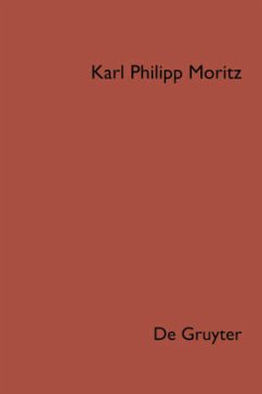 Denkwürdigkeiten / Karl Philipp Moritz: Sämtliche Werke Band 11 - Moritz, Karl Philipp