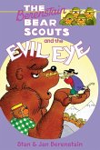 The Berenstain Bears Chapter Book: The Evil Eye (eBook, ePUB) The Berenstain Bears Chapter Book: The Evil Eye (eBook, ePUB)
