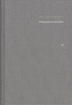 Cover Rudolf Steiner: Schriften. Kritische Ausgabe / Band 2: Philosophische Schriften / Rudolf Steiner: Schriften. Kritische Ausgabe 2