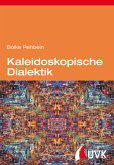 Kaleidoskopische Dialektik (eBook, ePUB)