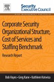 Corporate Security Organizational Structure, Cost of Services and Staffing Benchmark (eBook, ePUB)