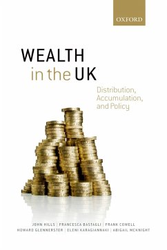 Wealth in the UK (eBook, PDF) - Hills, John; Bastagli, Francesca; Cowell, Frank; Glennerster, Howard; Karagiannaki, Eleni; McKnight, Abigail