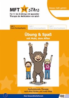 MFT 4-8 Stars - Für 4- bis 8-Jährige mit spezieller Therapie der Artikulation von s/sch - Übung & Spaß mit Muki, dem Affen - Förster, Nina T.;Kittel, Anita M.
